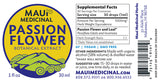 Passion Flower 1oz. Extract "Mauifarmacy Grown"